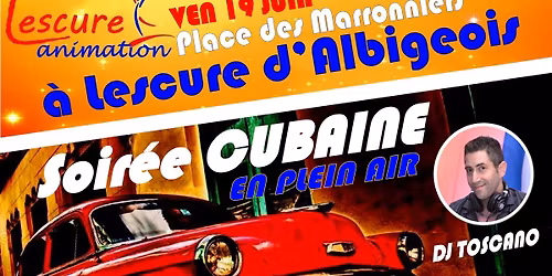 Soir\u00e9e Cubaine en Plein Air \u00e0 Lescure d'Albigeois