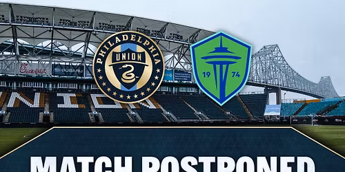 Philadelphia Union vs. Seattle Sounders FC
