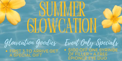 Summer glowcation with elegant touch medspa! 