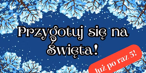 Przygotuj si\u0119 na \u015awi\u0119ta! #5