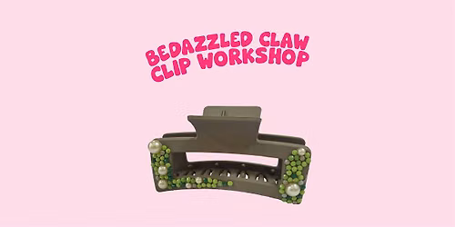 Bedazzled claw clip workshop