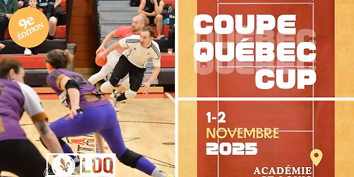 Dodgeball - Coupe Qu\u00e9bec Cup 2025