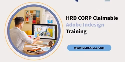 HRDF HRD Corp Claimable Adobe InDesign Training