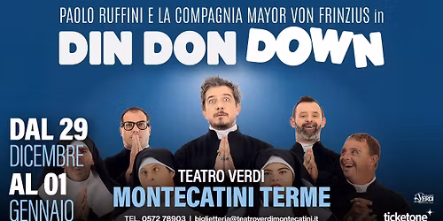 PAOLO RUFFINI E LA COMPAGNIA MAYOR VON FRINZIUS in Din Don Down