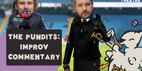 The Pundits: Improv Commentary (Aug)
