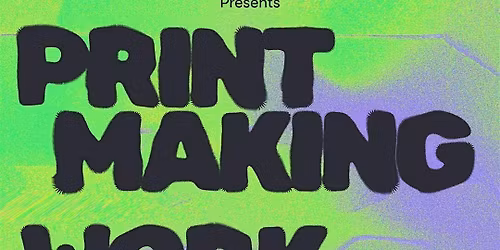 Graphic Resistance: Printmaking Workshop