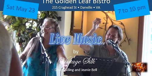 Vintage Silk at The Golden Leaf Bistro