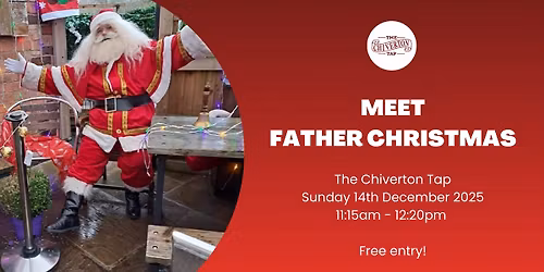 Meet Father Christmas at The Chiverton Tap