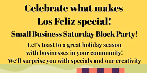Small Business Saturday Block Party in Los Feliz \u2014 11\/29\/2025