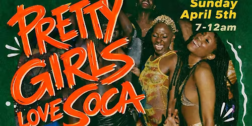 Pretty Girls Love SOCA III (Dallas)