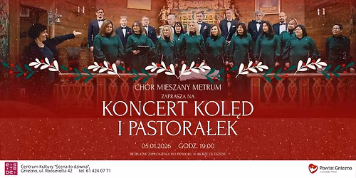 Ch\u00f3r Mieszany Metrum: Koncert kol\u0119d i pastora\u0142ek [05.01.2025]