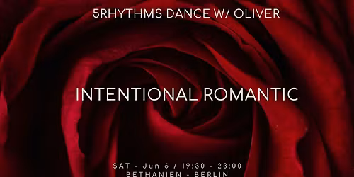 5Rhythms Dance with Oliver: INTENTIONAL ROMANTIC
