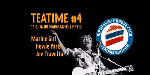 Hipshakin' Tea Time Edition #4