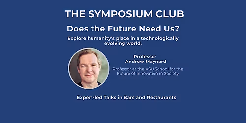 Does the Future Need Us? Buffet Dinner Included