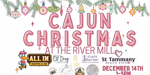 Cajun Christmas at The River Mill