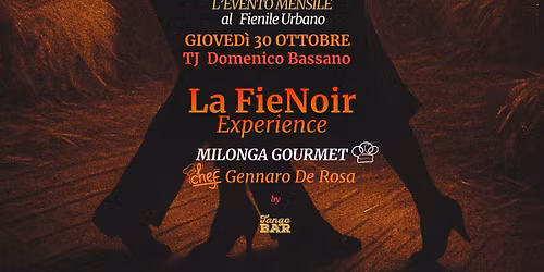 La FieNoir Experience - Milonga Gourmet