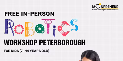 In-person Robotics Workshop For Kids (Free) at Peterborough