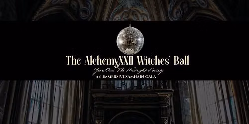 The AlchemyXXII Witches' Ball
