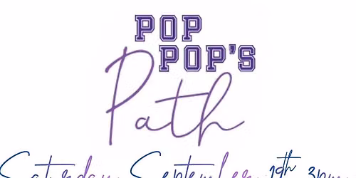 \ud83d\udc9c Pop Pop's Path 5th Annual Walk to End Alzheimer's \ud83d\udc9c