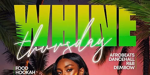 Whine Thursdays  21+