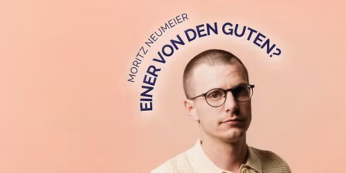 MORITZ NEUMEIER \u2022 Schlachthof Wiesbaden