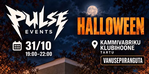 PULSE: HALLOWEEN TARTU (VANUSEPIIRANGUTA)