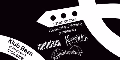 Krakauer + Norbelana + Apokalipstick | 19.09.2026 Krak\u00f3w | Baza