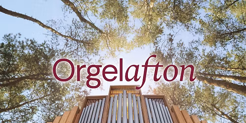 Orgelalfton med orgeltoner fr\u00e5n V\u00e4rmland