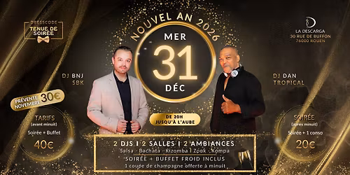 Nouvel An \u00e0 La Descarga - Salsa Bachata Kizomba Zouk Kompa