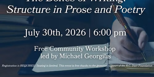 Creative Writing Workshop: The Bones of Writing