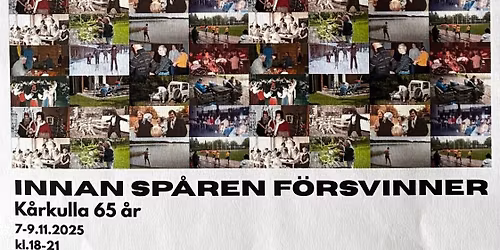 Innan sp\u00e5ren f\u00f6rsvinner - K\u00e5rkulla 65 \u00e5r