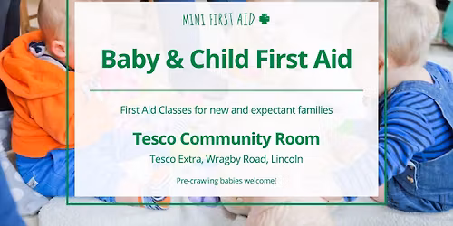 Baby & Child First Aid Class - Lincoln