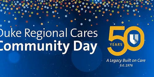 Duke Regional Cares Community Day