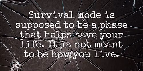 When Survival Becomes Your Personality:  Who Are You Beneath the Coping?