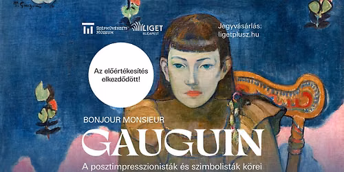 EL\u0150V\u00c9TELES JEGYV\u00c1S\u00c1RL\u00c1S: Bonjour Monsieur Gauguin