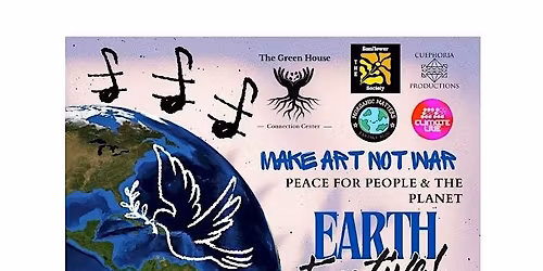 Earth Day Festival: Make Art Not War