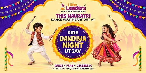 Little Leaders Kids Dandiya Night Utsav