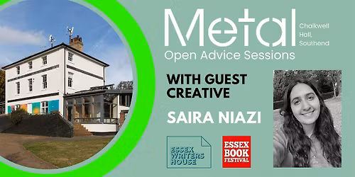 ESSEX WRITERS HOUSE 2026: Open Advice Sessions with Saira Niazi