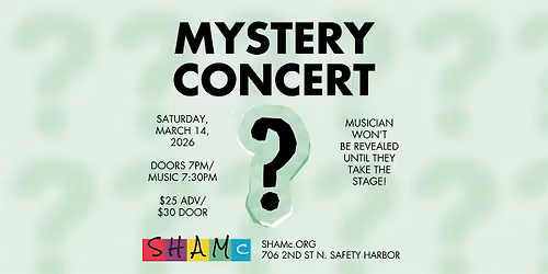 Mystery Concert @ SHAMc