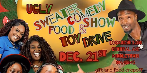 Ugly Sweater Comedy Show Toy & Food drive