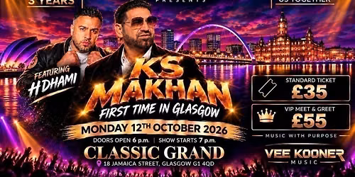 KS MAKHAN &amp; H DHAMI LIVE IN GLASGOW!