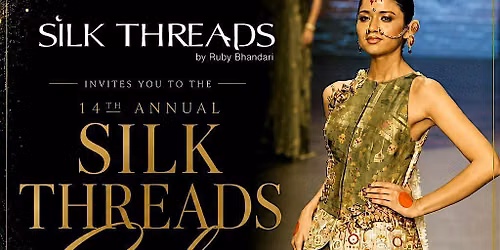 The Tapestry of Dreams : Silk Threads 14th Annual Charity Gala