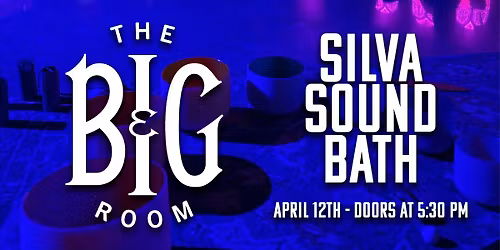 SILVA Sound Bath Series