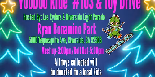 VooDoo Ride #103 & Toy Drive\/ By: LRBC & RLP