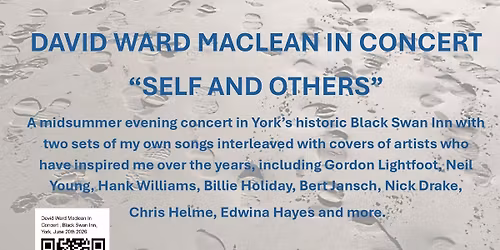 David Ward Maclean In Concert "Self And Others".