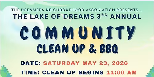 3rd Annual Lake of Dreams Community Clean-Up and BBQ
