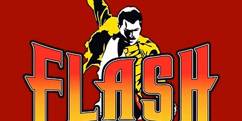 Flash: A Tribute To Queen
