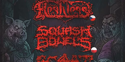 Fleshless | Squash Bowels | S.c.a.t - Morelia 2026