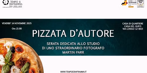Pizzata d\u2019autore: Martin Parr