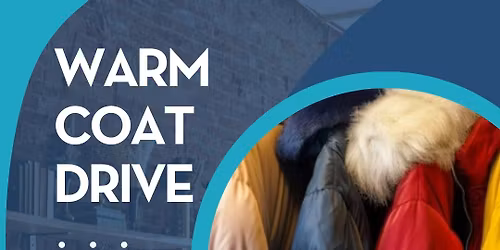 WARM COAT DRIVE for Joseph's Coat!